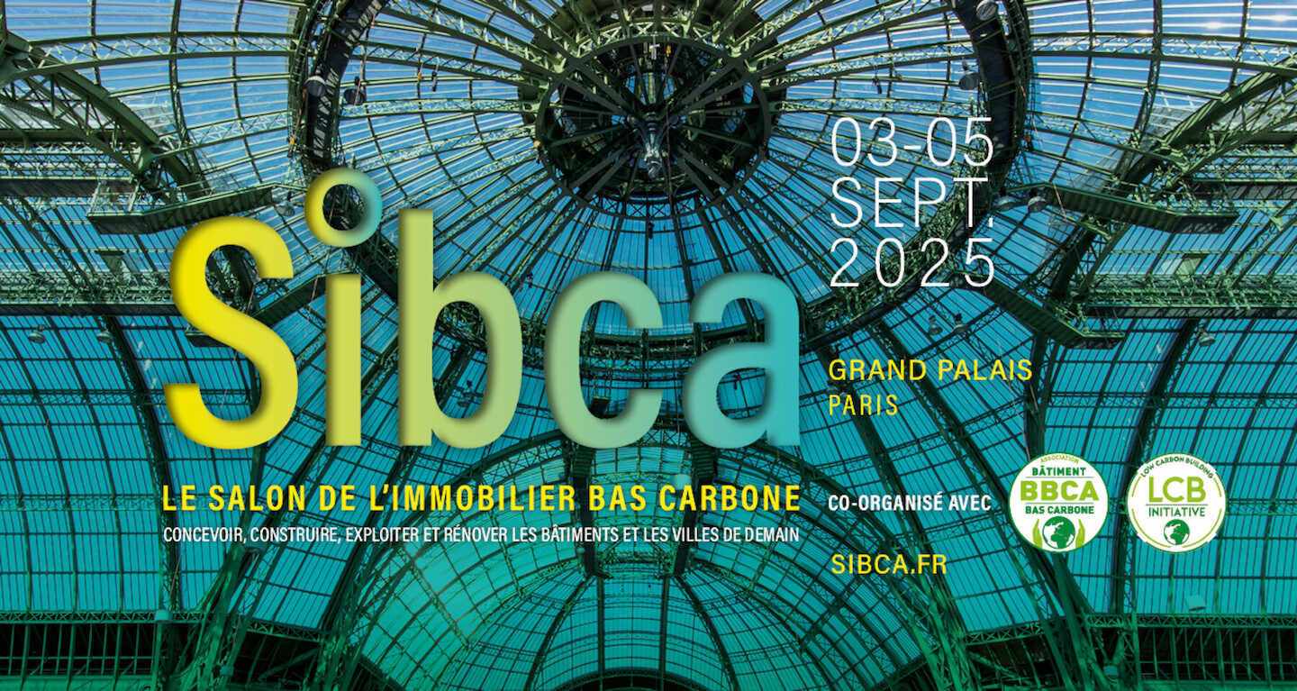 Nous sommes partenaires
du SIBCA, le salon de l’immobilier Bas Carbone